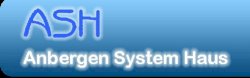 ASH Anbergen System Haus